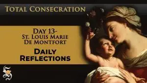 Day 13 - St. Louis Marie de Montfort